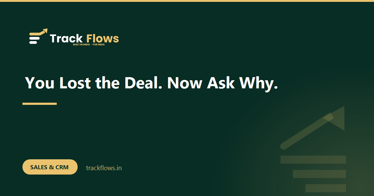 You Lost the Deal. Now Ask Why.