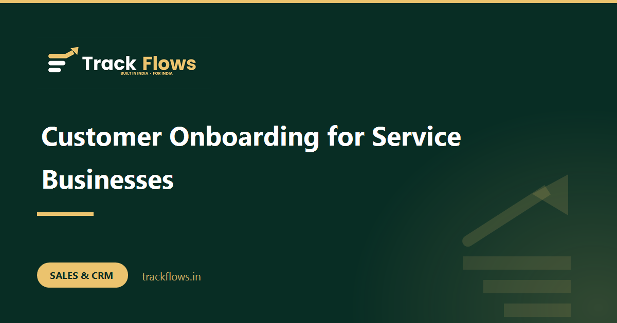 Customer Onboarding for Service Businesses