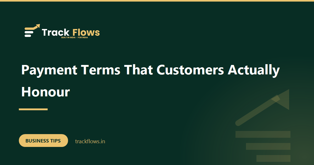 Payment Terms That Customers Actually Honour