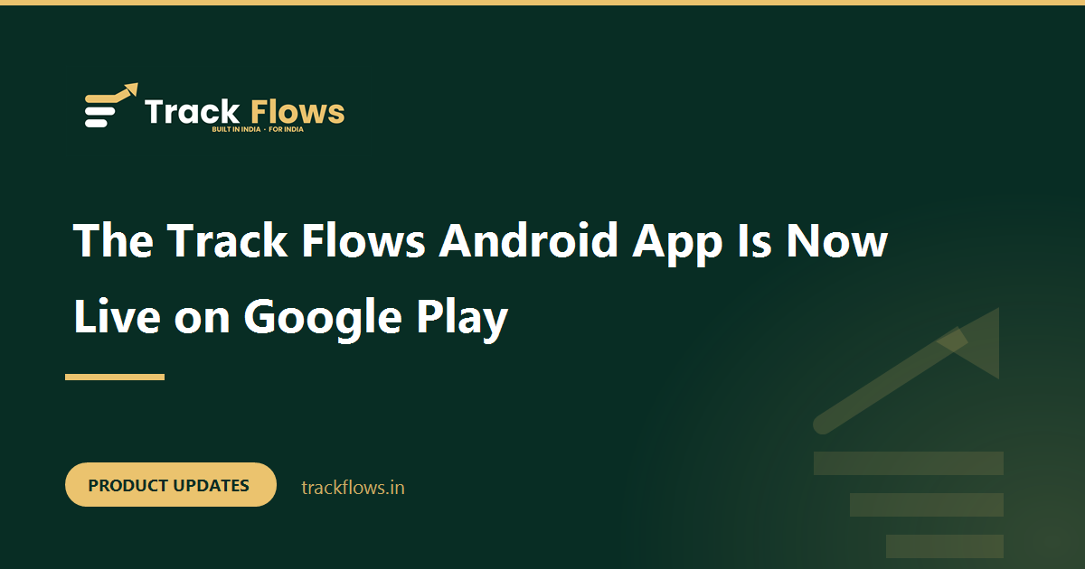The Track Flows Android App Is Now Live on Google Play